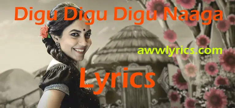 Digu Digu Digu Naaga Naagana Dhivya Sundara Lyrics