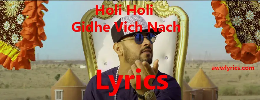 Holi Holi Gidhe Vich Nach Lyrics Hindi & English