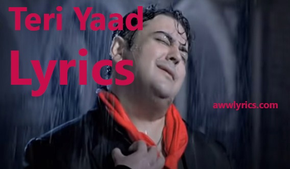 Teri Yaad Aati Hai Lyrics in Hindi & English