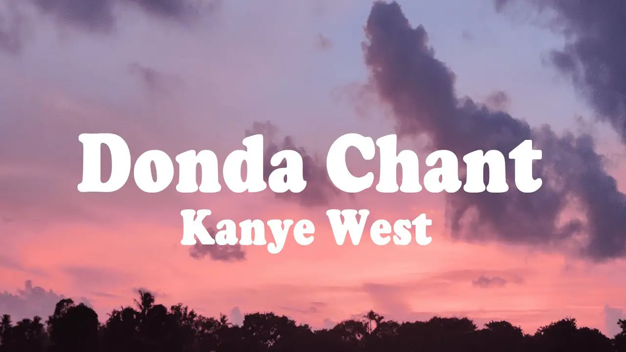 Donda Chant Lyrics Kanye West