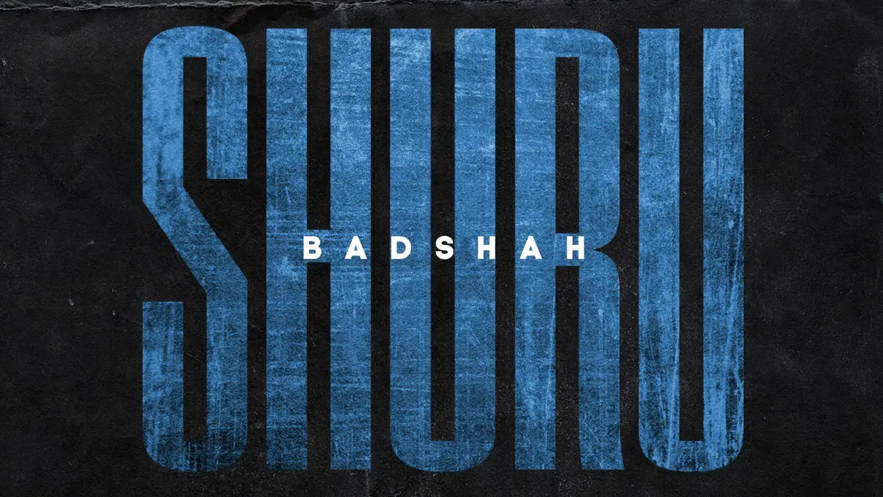 Badshah Shuru Song Lyrics