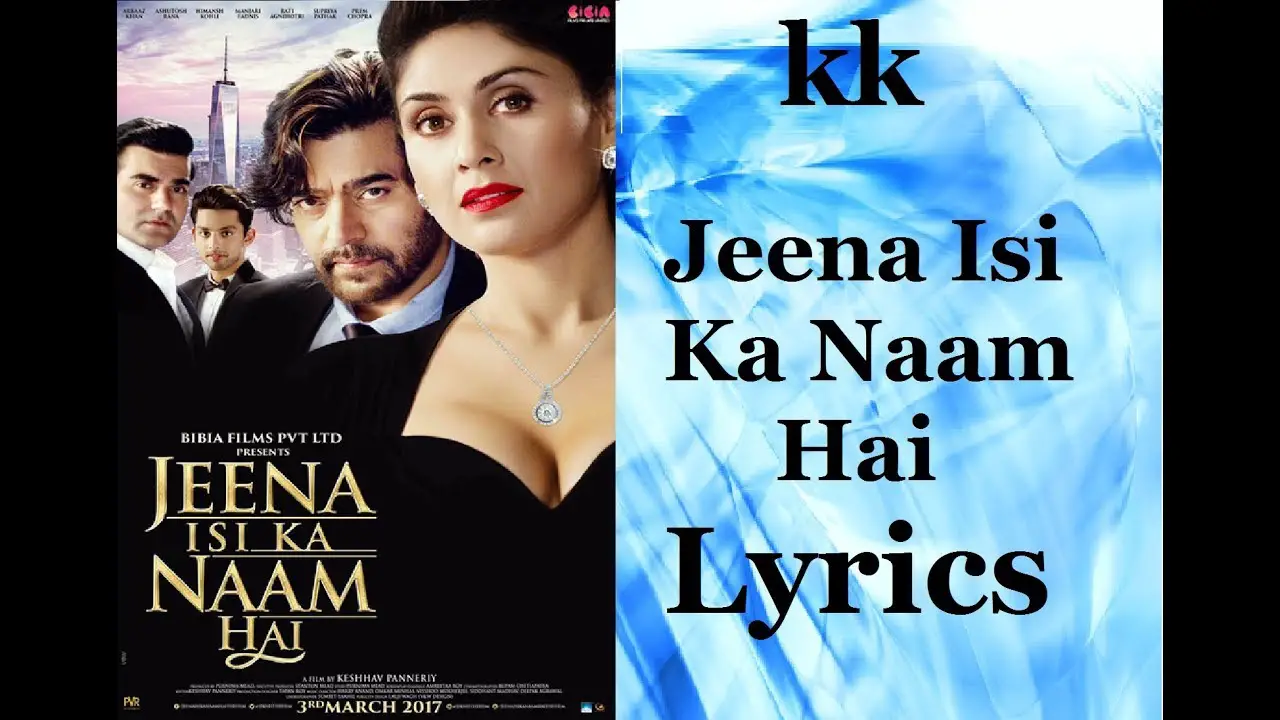 Jeena Isi Ka Naam Hai Lyrics